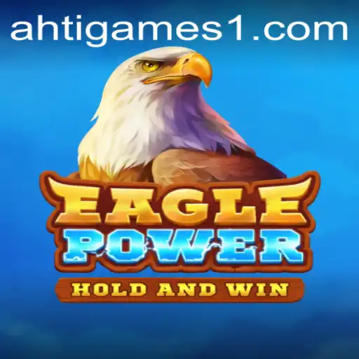Discover the Exciting World of EaglePower: A Thrilling Gaming Experience