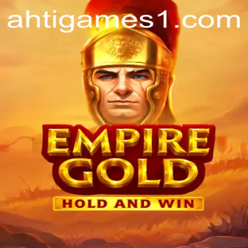 EmpireGold: The Ultimate Strategy Game Experience Unveiled
