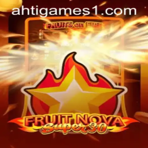 Experience the Thrills of FruitrNovaSupe30: A Unique Gaming Adventure